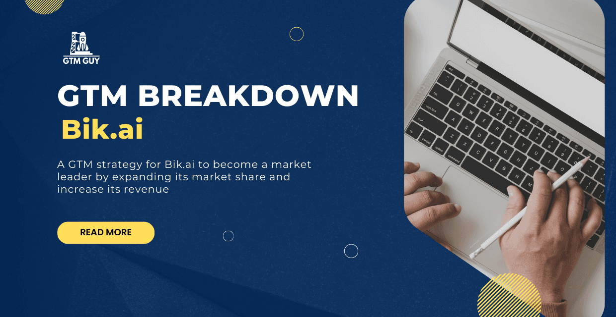 GTM Breakdown - Bik.ai cover