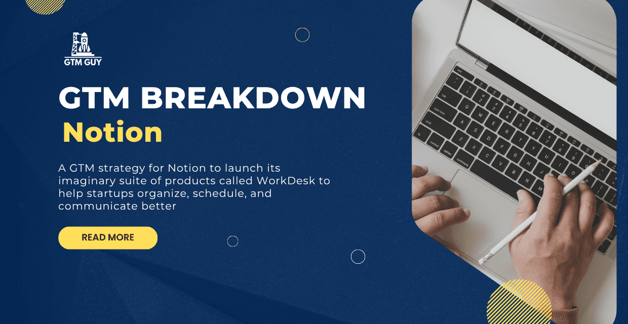 GTM BreakDown – Notion WorkDesk cover